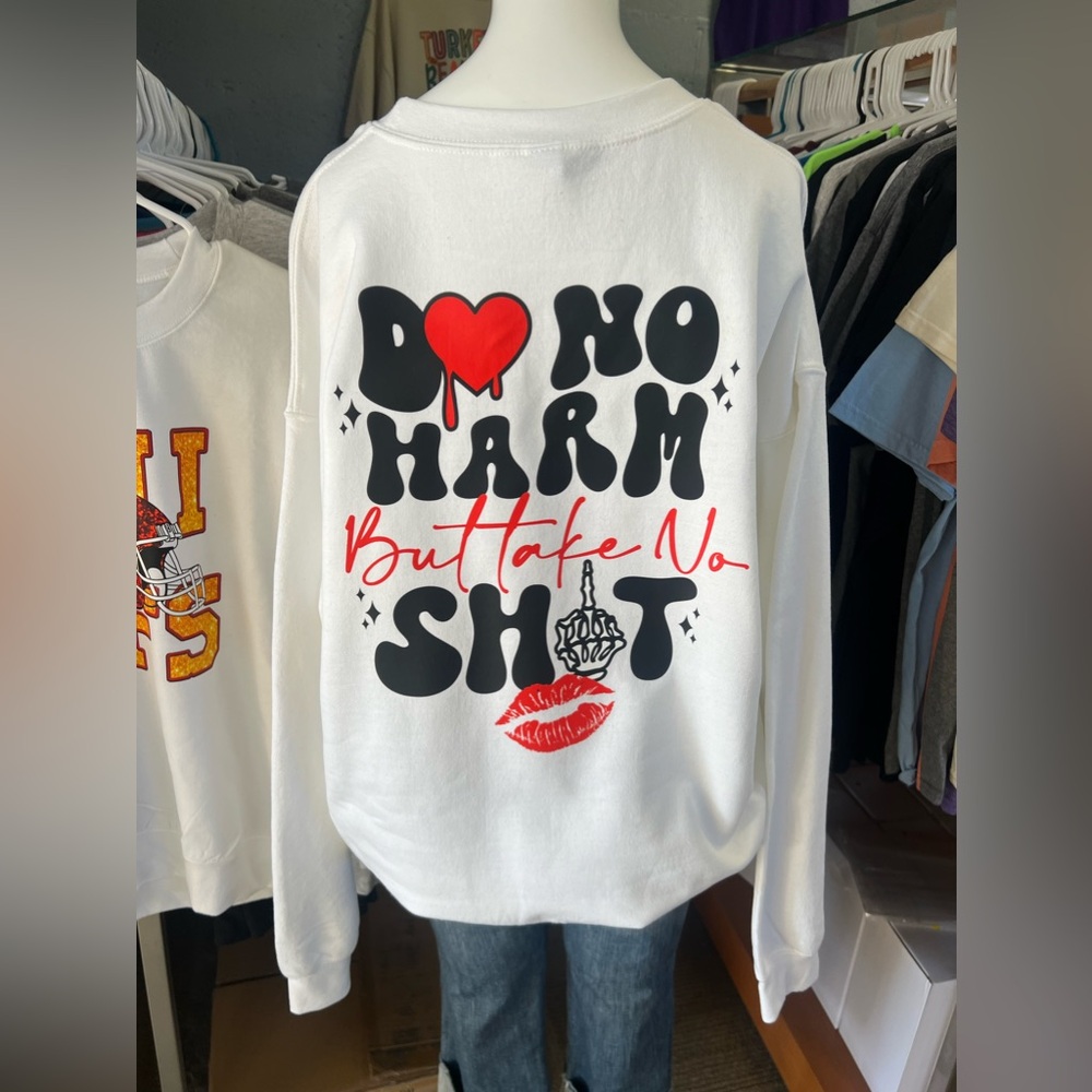 Do you no harm but take no shit unisex crewneck sweatshirt